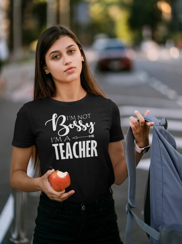 Bossy Teacher T-Shirt