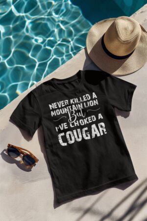 Choked a Cougar T-Shirt