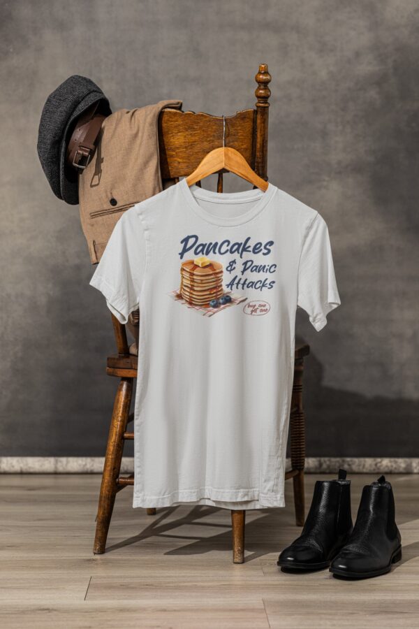 Pancakes And Panic Attacks Buy 1 Get 1 Free T-Shirt