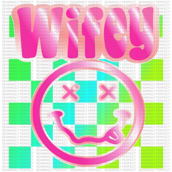 Wifey Checkered Dizzy Face Design