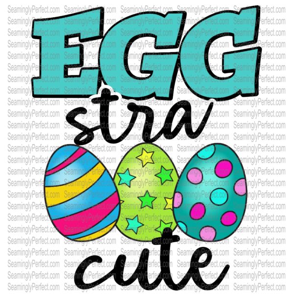 EGGstra Cute