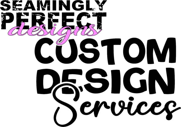 Custom Design Services
