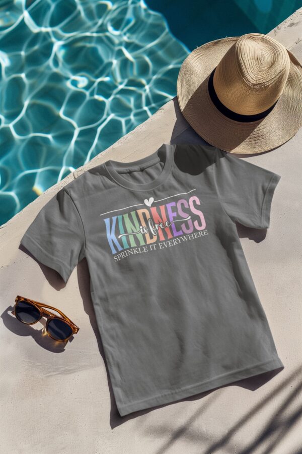 Kindness Is Free T-Shirt